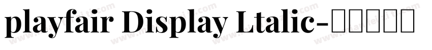 playfair Display Ltalic字体转换
